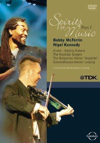 Kennedy / McFerrin - Spirits of Music Part 1