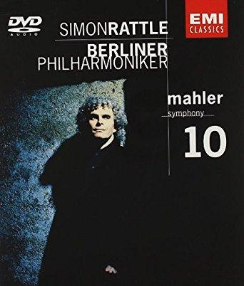 Rattle, Sir Simon / Berliner Philharmoniker - Mahler : Symphony No. 10