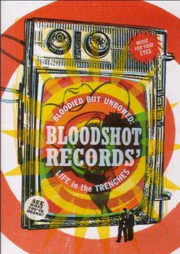 VA - Bloodied But Unbowed: Bloodshot Records' Life in the Trenches