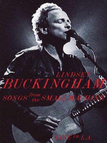 Buckingham, Lindsey - Songs From The Small Machine Live In L.A. [2 DVDs] [UK Import]