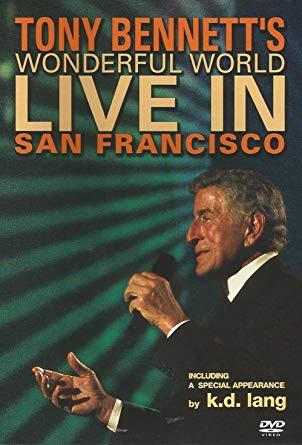 Bennett, Tony Wonderful World - Live in San Francisco K.D. LANG