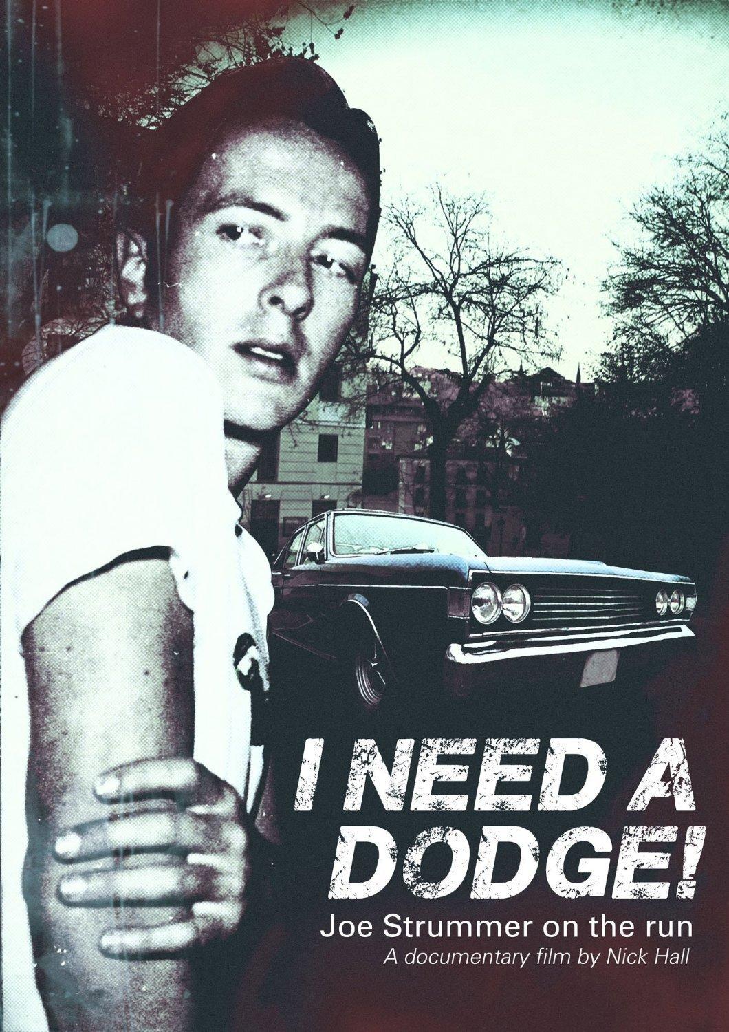 Strummer, Joe - I need a Dodge! ...on the run