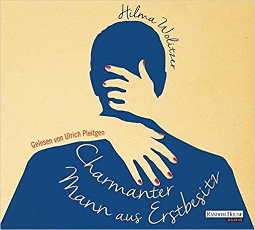 Wolitzer, Hilma - Charmanter Mann aus Erstbesitz 6CDs