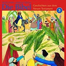 Die Bibel (Polster, Martin & Ugliano, Natascia) - Geschichten aus dem Neuen Testament Vol. 3