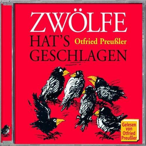 Preussler - Zwölfe hat's geschlagen