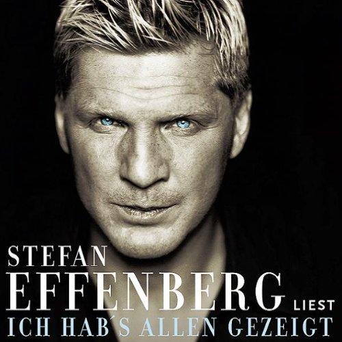 Effenberg, Stefan - Ich hab's allen gezeigt (Otto)