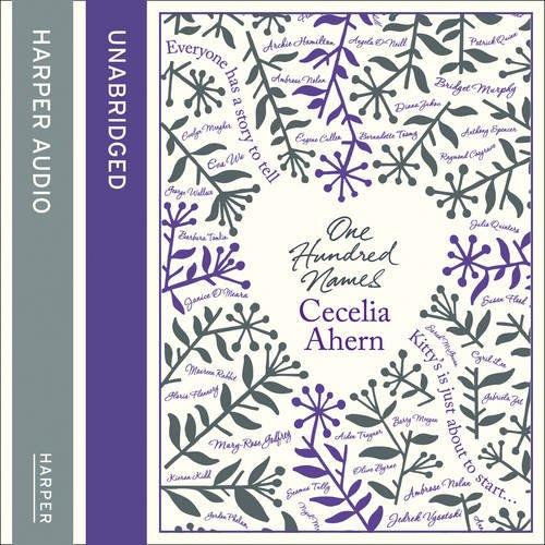 Ahern, Cecelia - One Hundred Names (read by Amy Creighton)