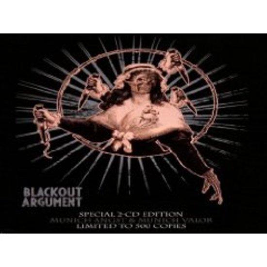 Blackout Argument - Munich Angst / Munich Valor
