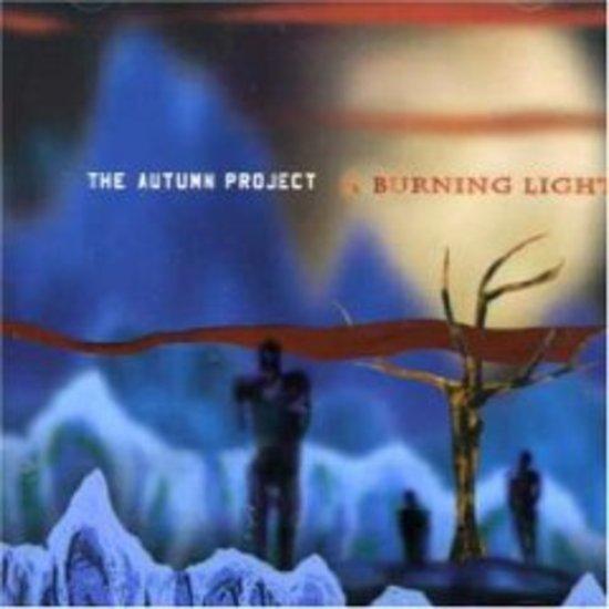 Autumn Project, the - A Burning Light