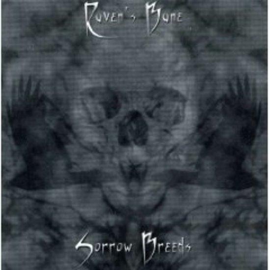 Raven's Bane - Sorrow Breeds