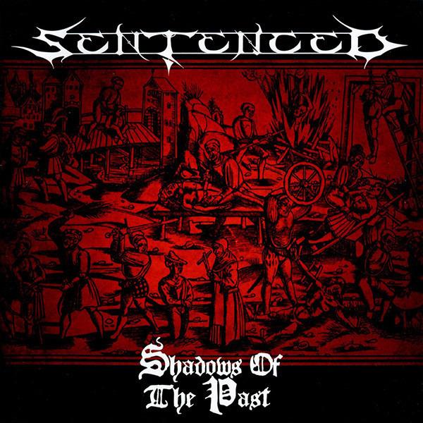 Sentenced - Shadows Of The Past