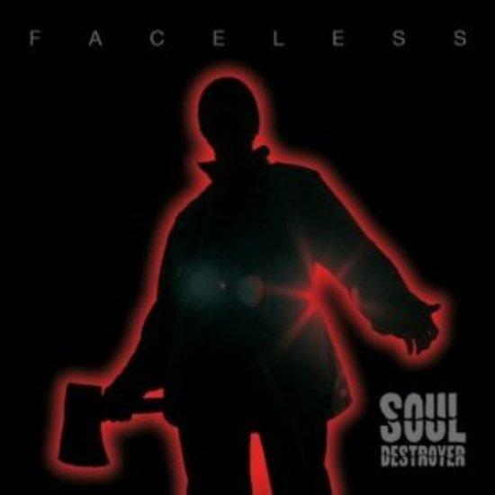 Soul Destroyer - Faceless