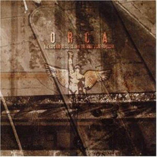 Orca - The Days are Restless...