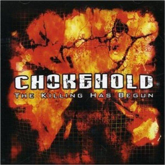 Chokehold - The Killing has begun