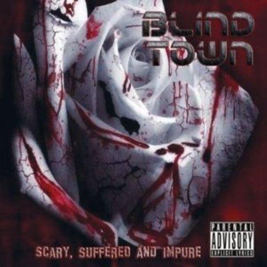 Blind Town - Scary, Suffering and Impure