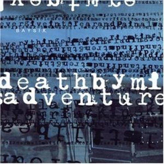 Baysix - Death by Misadventure