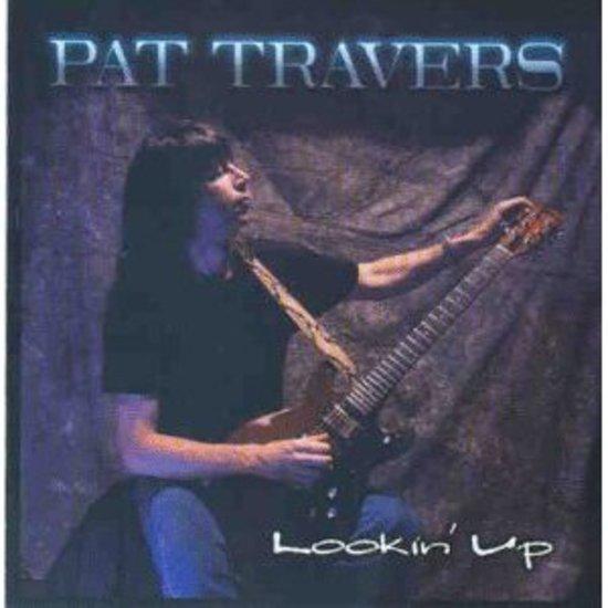 Travers, Pat - Lookin' Up