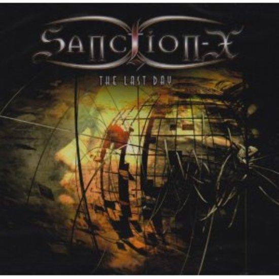 Sanction X - The Last Day