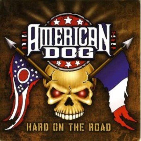 American Dog - Hard on the Road CD+DVD