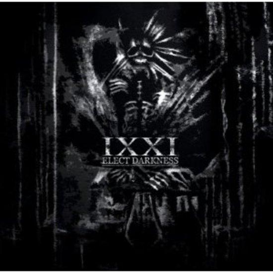 IXXI - Elect Darkness