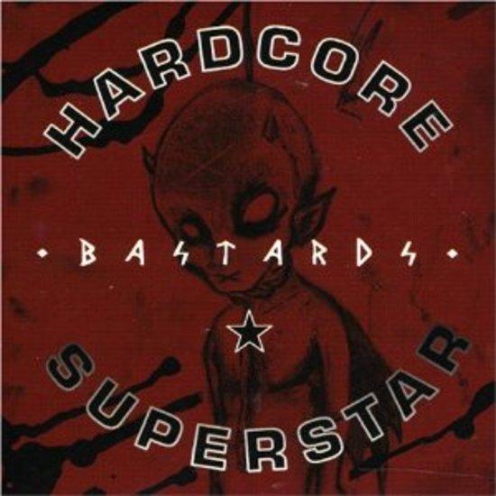 Hardcore Superstar - Bastards