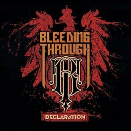 Bleeding Through - Declaration