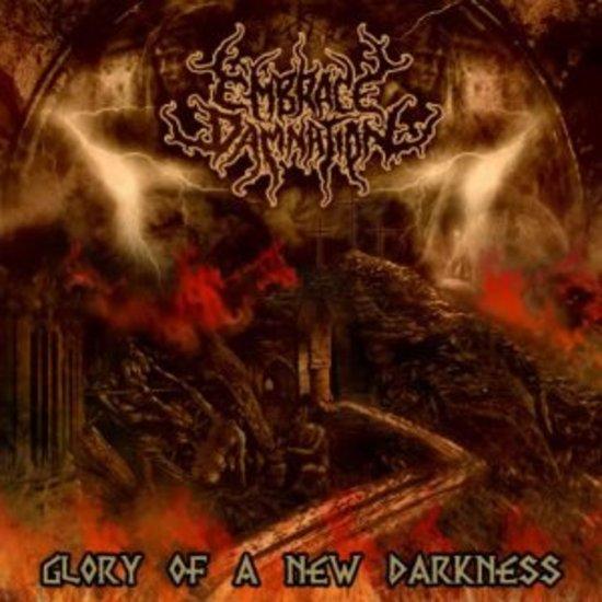 Embrace Damnation - Glory Of A New Darkness SLAYER