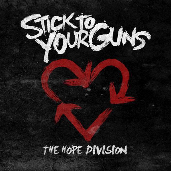 Stick to Your Guns - Hope Division, The
