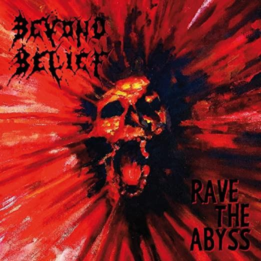 Beyond Belief - Rave the Abyss
