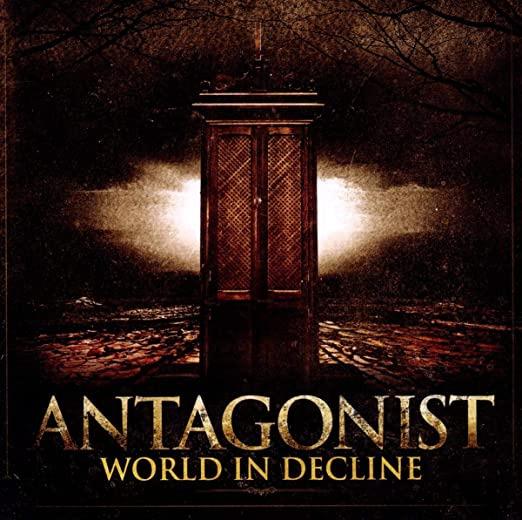 Antagonist - World in Decline