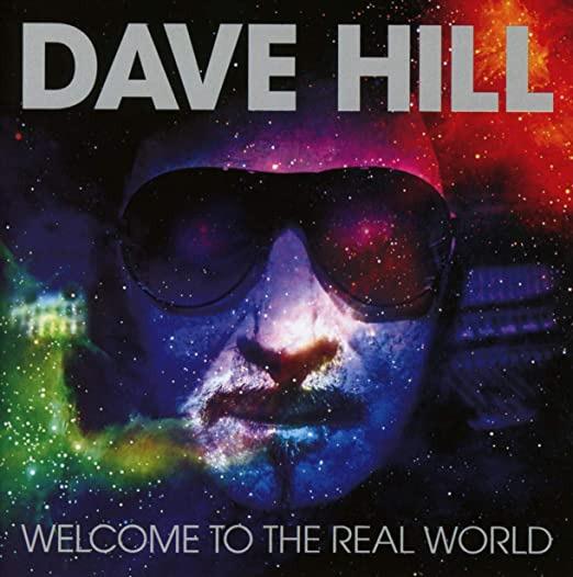Hill, Dave - Welcome To The Real World +4 Bonustr DEMON