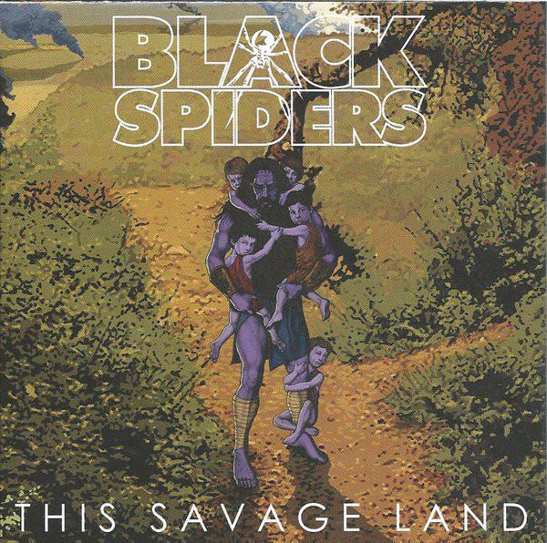 Black Spiders - This Savage Land LISTENABLE RECORDS