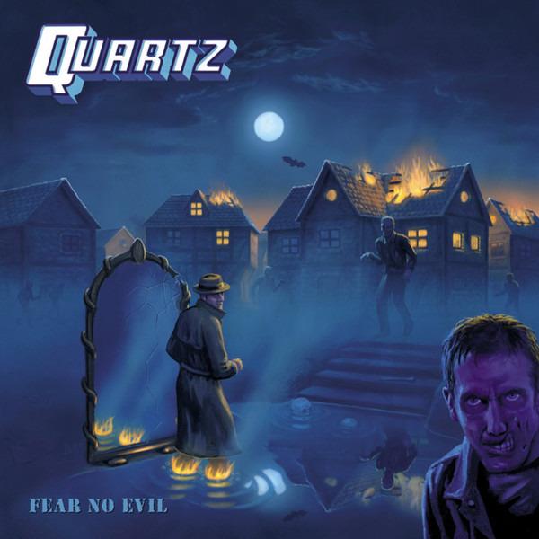 Quartz - Fear No Evil