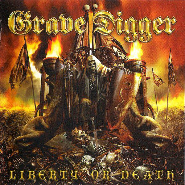 Grave Digger - Liberty Or Death +BONUSTRACK