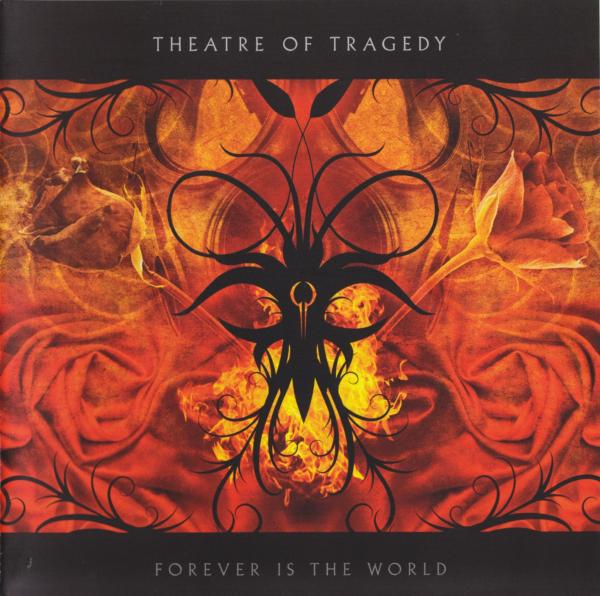 Theatre Of Tragedy - Forever Is The World