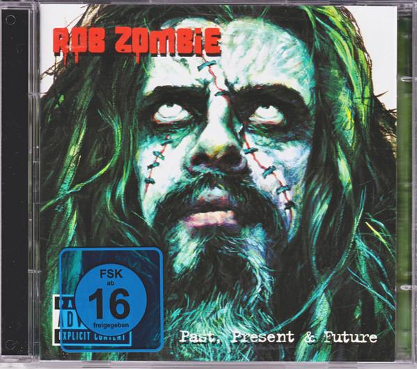 Zombie, ‎Rob - Past, Present & Future IGGY POP ALICE COOPER