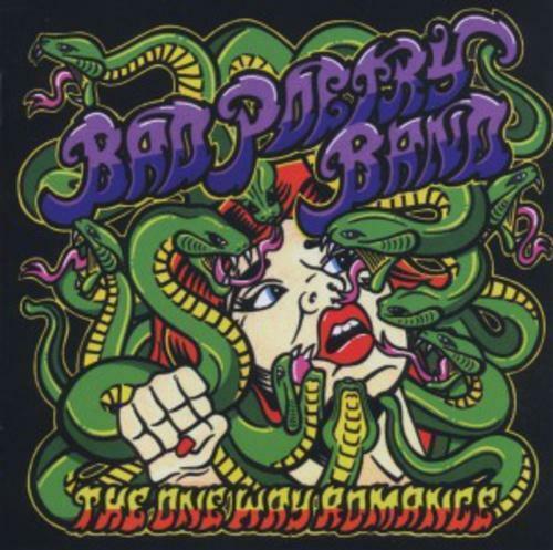 Bad Poetry Band - The One Way Romance