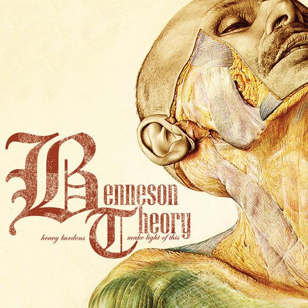 Benneson Theory - Heavy Burdens Make Light Of This