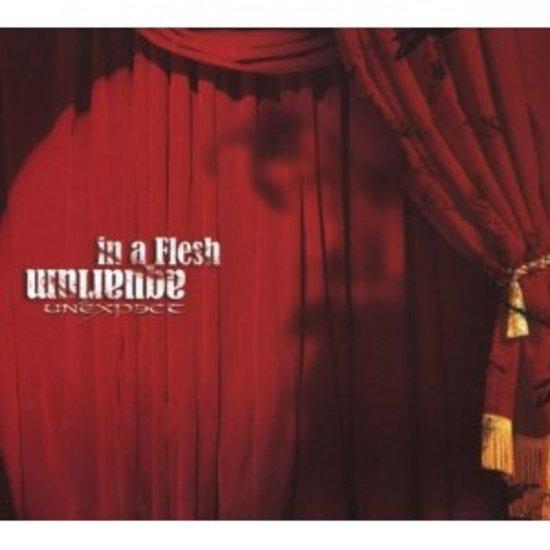 Unexpect - In a Flesh Aquarium