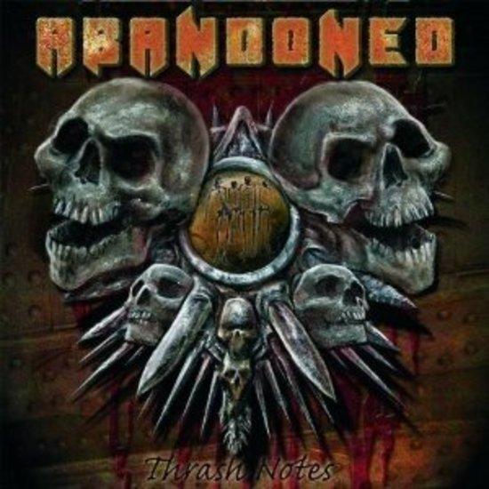 Abandoned - Thrash Notes