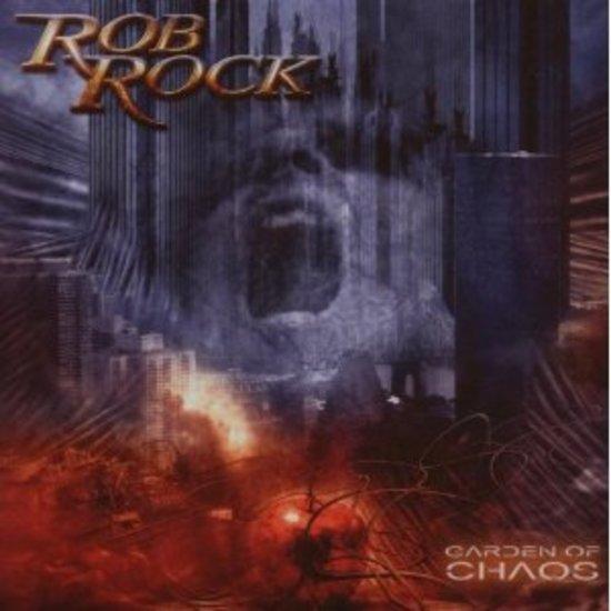 Rock, Rob - Garden of Chaos IMPELLITTERI FIREWIND NARNIA