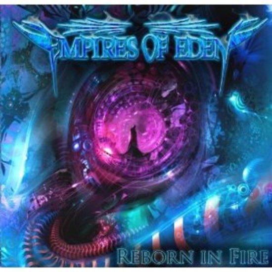 Empires Of Eden - Reborn In Fire MIKE VESCARA ZAK STEVENS