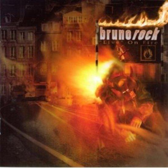 Brunorock - Live on Fire