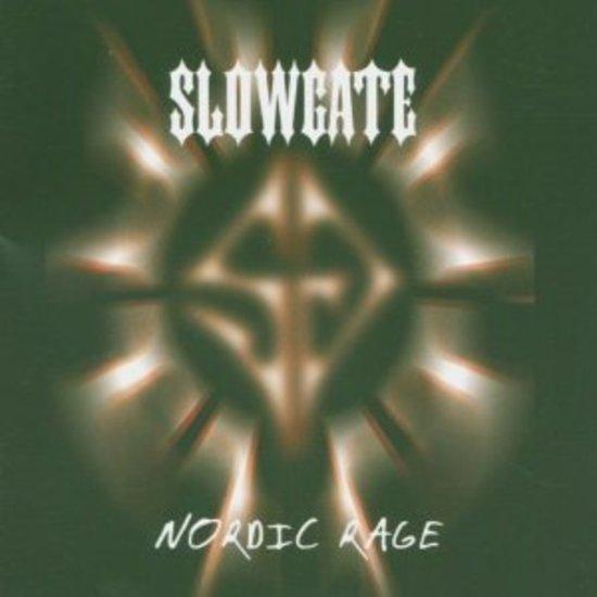 Slowgate - Nordic Rage