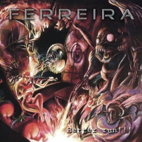 Ferreira - Better run!!!