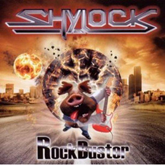 Shylock - Rock Buster Rockbuster