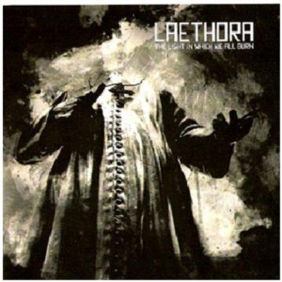 Laethora - The Light in which we all burn