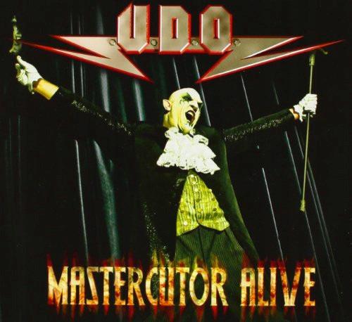 U.D.O. - Mastercutor Alive