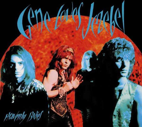 Gene Loves Jezebel - Heavenly Bodies + BONUSTRACKS