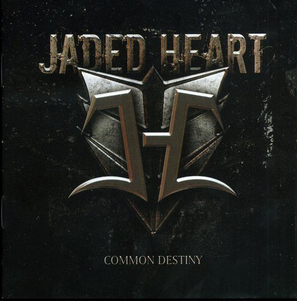Jaded Heart - Common Destiny + BONUS VIDEO